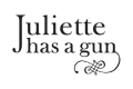 Juliette Has a Gun